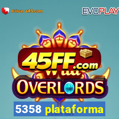 5358 plataforma